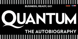 Poster-style book cover: black background with a very large white 'QUANTUM' title, a white swoosh on the Q, subtitle 'THE AUTOBIOGRAPHY', and a top line 'BUSINESS, READY, GO!' with small German and US flags in the corner.