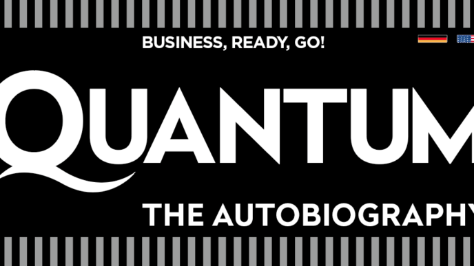 Poster-style book cover: black background with a very large white 'QUANTUM' title, a white swoosh on the Q, subtitle 'THE AUTOBIOGRAPHY', and a top line 'BUSINESS, READY, GO!' with small German and US flags in the corner.